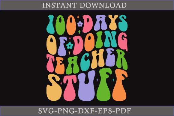 100 Days of Doing Teacher Stuff Retro