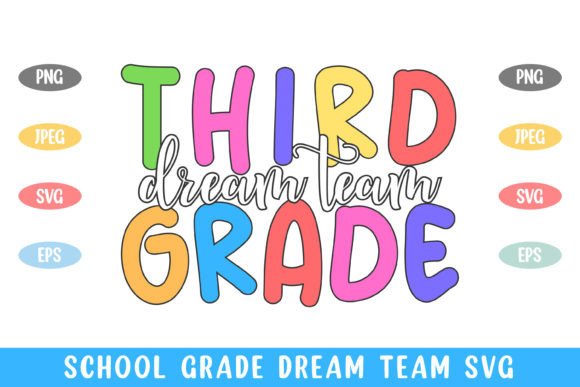 3rd Grade Dream Team School Kid Life Graphics