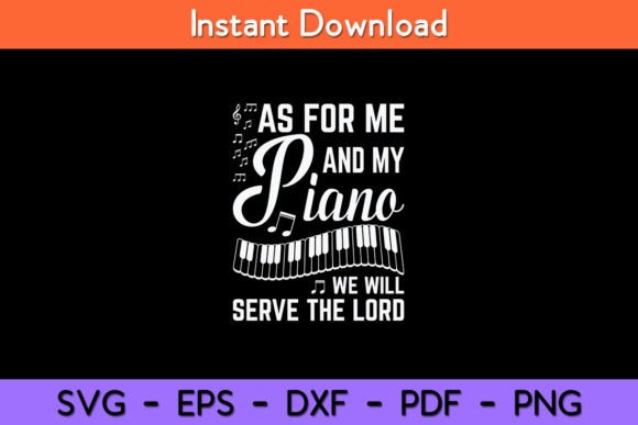 As for Me and My Piano Funny Piano Graphics
