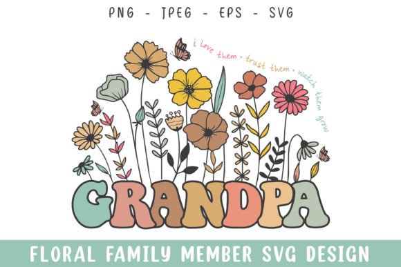 Floral Grandpa Vintage Flower Design Graphics