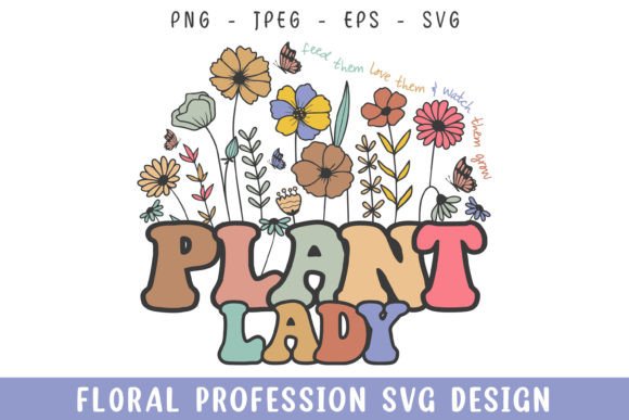 Floral Plant Lady Vintage Graphics for Crafts