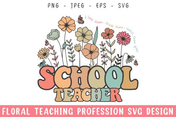 Floral School Teacher Vintage Colorful Graphics & Crafts