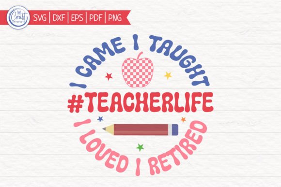 I Came I Thought Teacher Life SVG Graphics