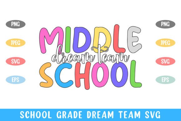 Middle School Dream Team School Kid Graphics and Crafts