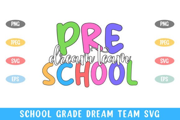 Pre School Dream Team Kid Life Graphics and Crafts