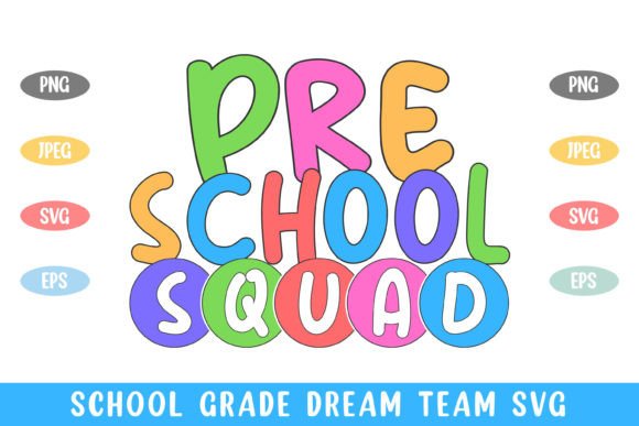 Pre School Squad School Kid Graphics and Crafts