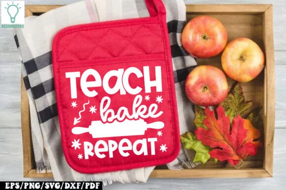 Teach Bake Repeat Pot Holder SVG: Graphics and Crafts