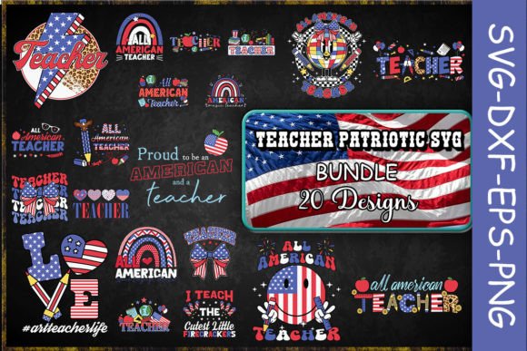 Teacher Patriotic SVG Bundle: Graphics and Crafts for Creative Projects