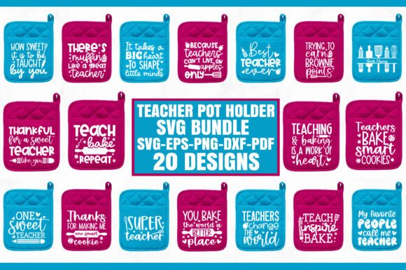 Teacher Pot Holder SVG Bundle, Kitchen Graphics